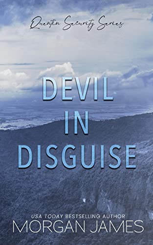 Devil in Disguise (Quentin Security Series, Band 3)