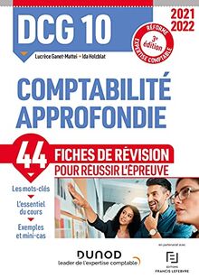 DCG 10, comptabilité approfondie : 44 fiches de révision pour réussir l'épreuve : réforme expertise comptable 2021-2022