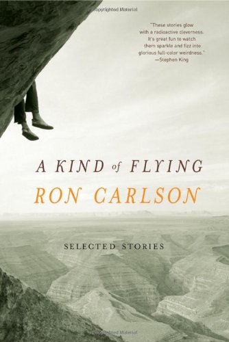 A Kind of Flying: Selected Stories