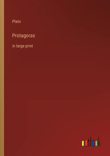 Protagoras: in large print