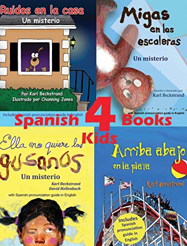 4 Spanish Books for Kids - 4 libros para niños: With pronunciation guide in English (Four Kids Books, Band 2)