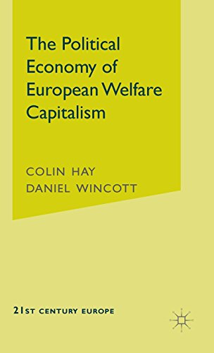 The Political Economy of European Welfare Capitalism (New Europe)