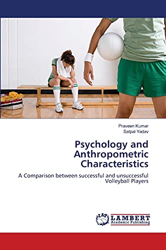 Psychology and Anthropometric Characteristics: A Comparison between successful and unsuccessful Volleyball Players