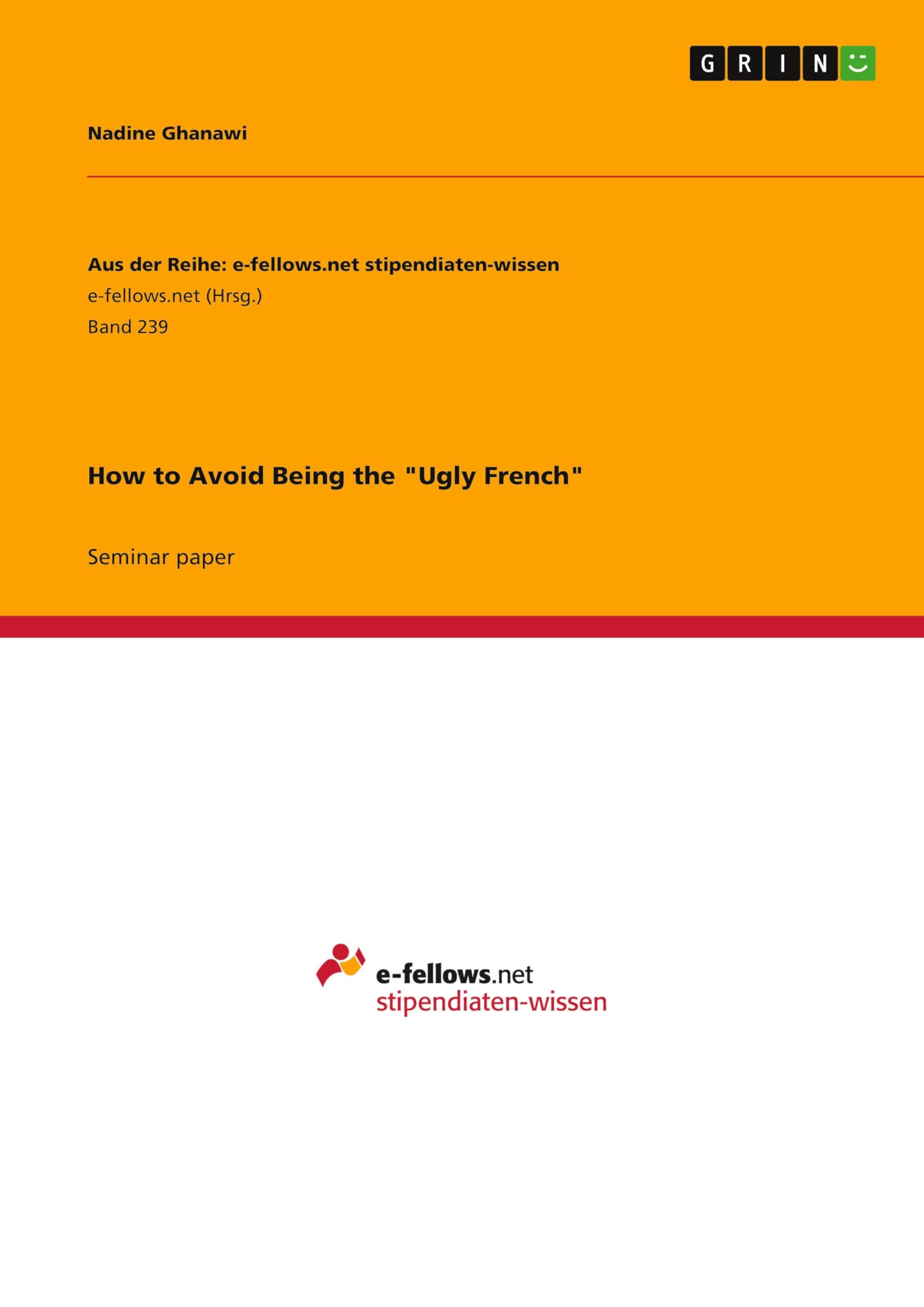 How to Avoid Being the Ugly French