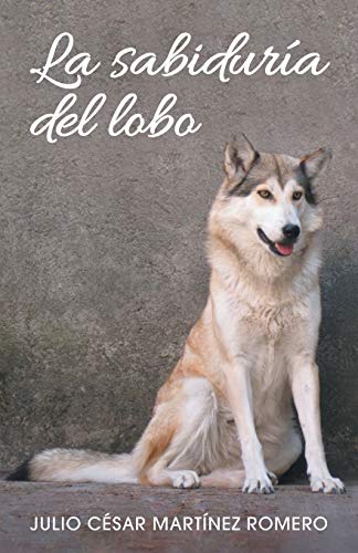 La sabiduría del lobo