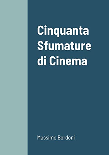 Cinquanta Sfumature di Cinema
