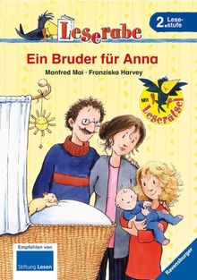 Leserabe - 2. Lesestufe: Ein Bruder für Anna