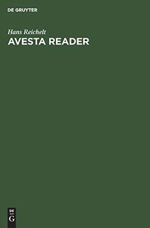 Avesta reader: Texts, notes, glossary and index