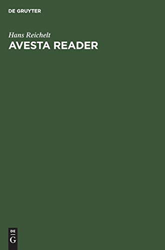Avesta reader: Texts, notes, glossary and index