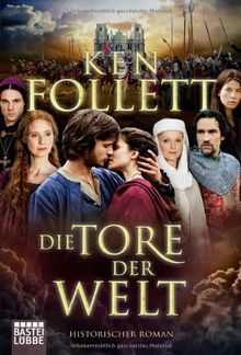 Die Tore der Welt: Filmbuchausgabe: Historischer Roman