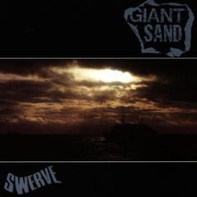 Swerve von Giant Sand | CD | Zustand sehr gut