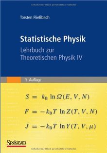 Statistische Physik: Lehrbuch zur Theoretischen Physik IV