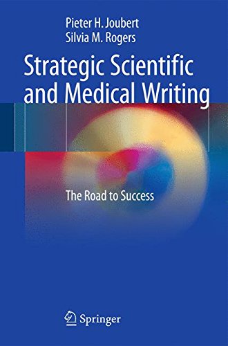 Strategic Scientific and Medical Writing: The Road to Success