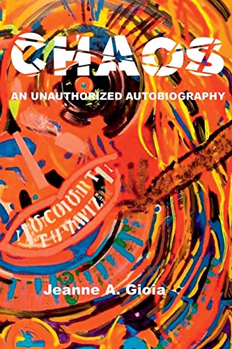 Chaos, An Unauthorized Autobiography