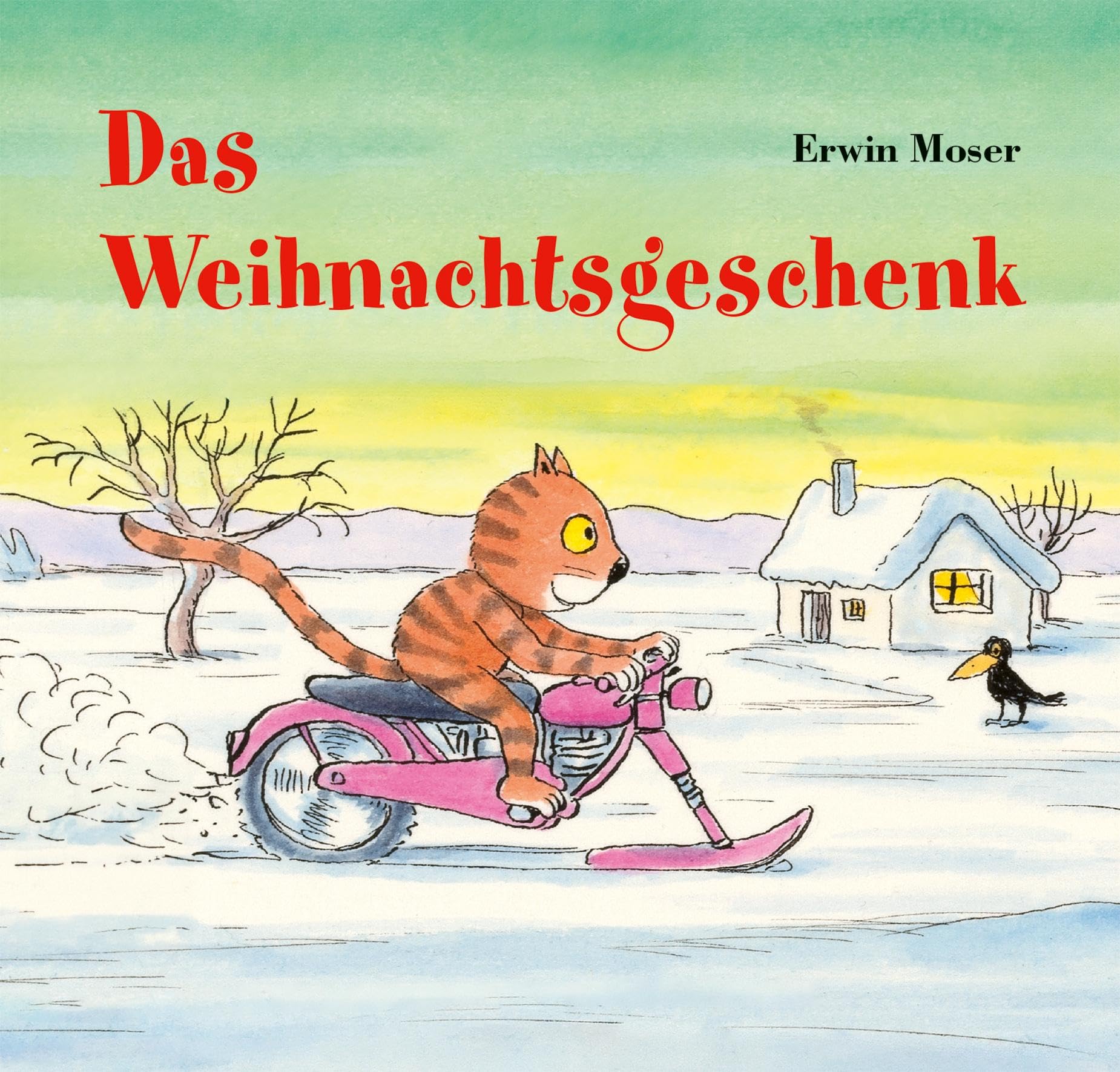 Moser, Erwin: Das Weihnachtsgeschenk