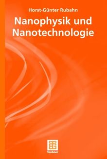 Nanophysik und Nanotechnologie (Angewandte Physik)