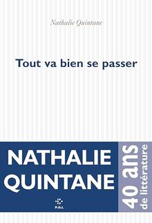 Tout va bien se passer von Quintane, Nathalie | Buch | Zustand sehr gut