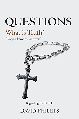 Questions: What is Truth?