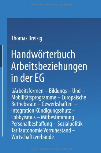 Handworterbuch Arbeitsbeziehungen in der Eg (German Edition)