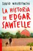 La historia de Edgar Sawtelle (NF Novela)