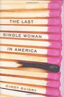 The Last Single Woman in America