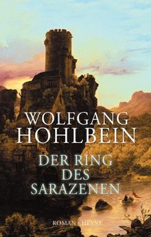 Der Ring des Sarazenen: Roman