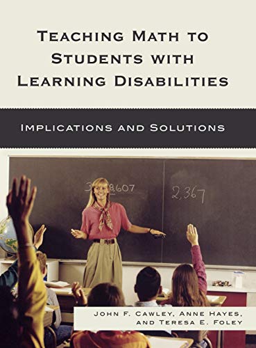 Teaching Math to Students with Learning Disabilities: Implications and Solutions