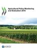 Agricultural Policy Monitoring and Evaluation 2015: Edition 2015: OECD countries