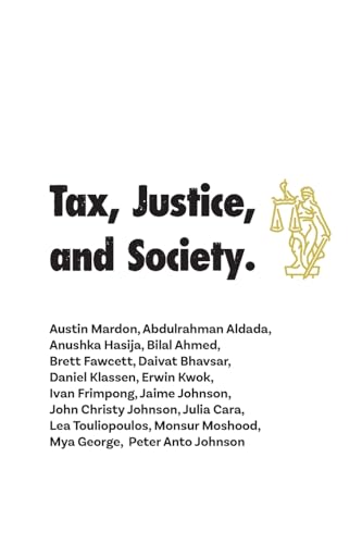 Tax, Justice, and Society