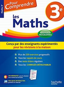 Pour comprendre les maths 3e : nouveaux programmes