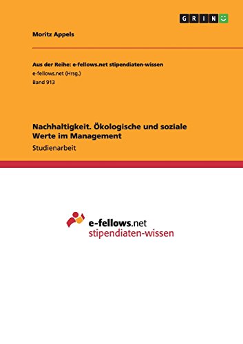 Nachhaltigkeit. Ökologische und soziale Werte im Management
