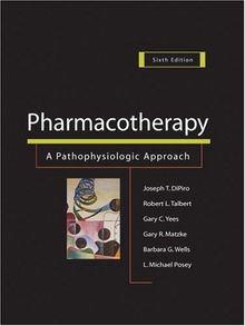 Pharmacotherapy: A Pathophysiologic Approach