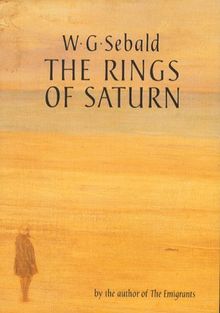 The Rings Of Saturn: An English Pilgrimage