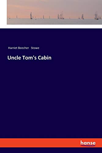 Uncle Tom's Cabin