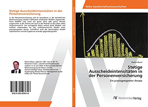 Stetige Ausscheideintensitäten in der Personenversicherung: Ein praxisgeeigneter Ansatz