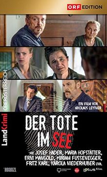 Der Tote im See: ORF Landkrimi Oberösterreich