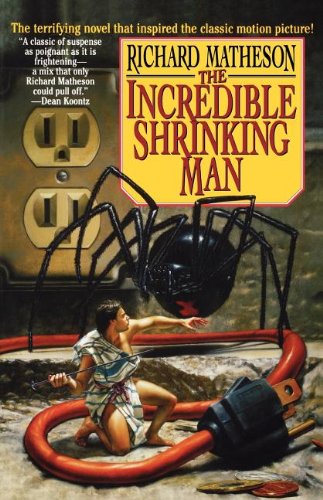 Richard Matheson The Incredible Shrinking Man