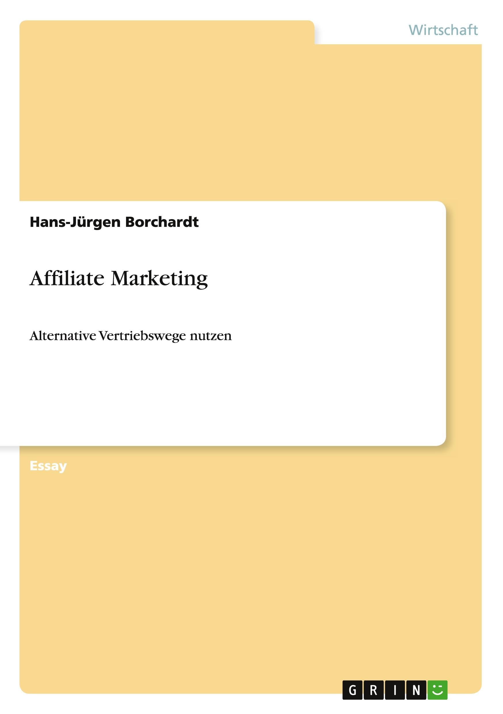 Affiliate Marketing: Alternative Vertriebswege nutzen