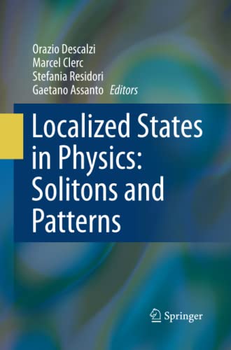 Localized States in Physics: Solitons and Patterns