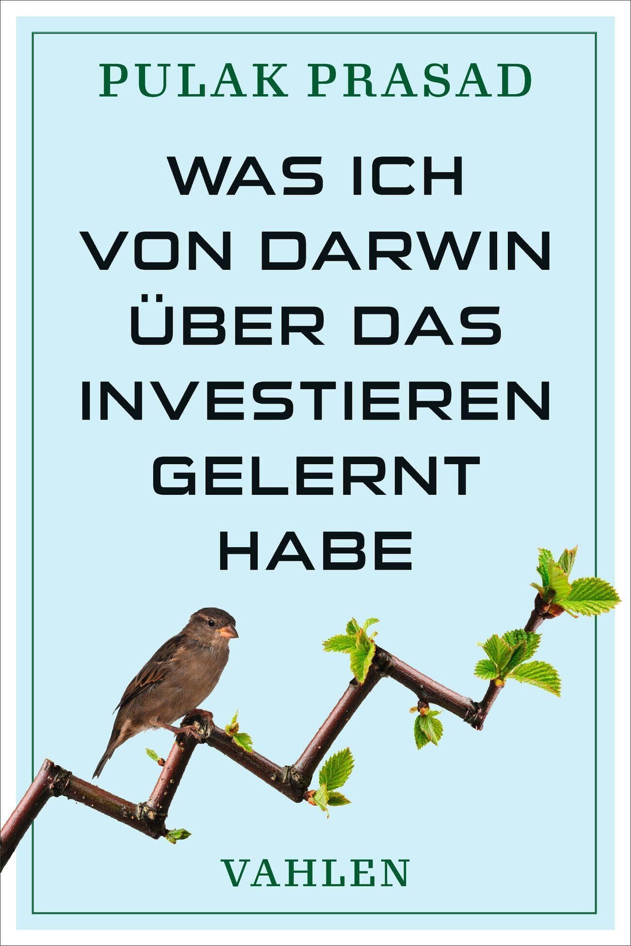 Prasad, Pulak: Was ich von Darwin über das Investieren gelernt habe