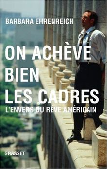 On achève bien les cadres : l'envers du rêve américain