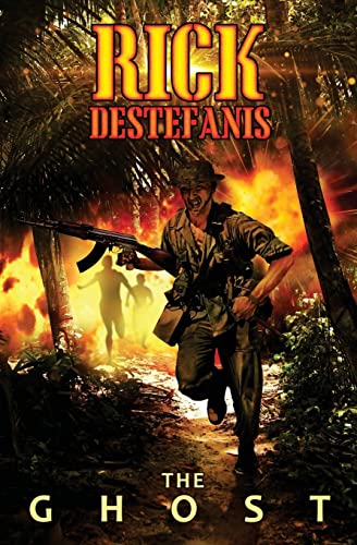The Ghost: Rumors From the Central Highlands of Vietnam (Vietnam War, Band 6)