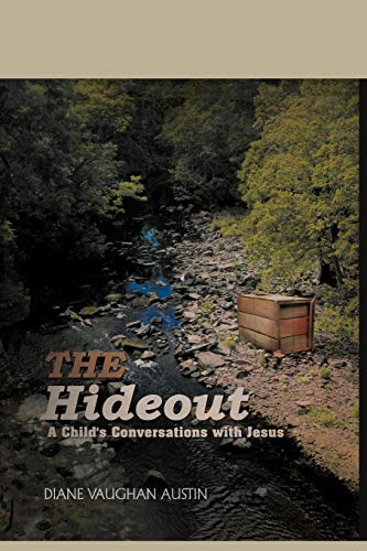 The Hideout: A Child's Conversations With Jesus
