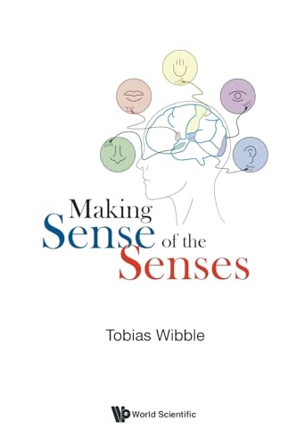 Making Sense Of The Senses