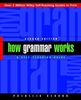 How Grammar Works: A Self-Teaching Guide (Wiley Self-Teaching Guides)
