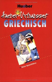 Hueber-Urlaubsset Griechisch, Reise-Sprachführer u. Audio-CD | Buch | Zustand gut