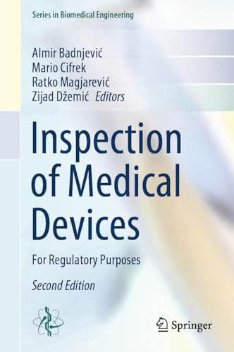 Inspection of Medical Devices: For Regulatory Purposes (Series in Biomedical Engineering)