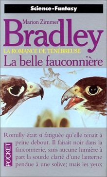 La romance de Ténébreuse, Tome 3 : La Belle fauconnière (Science Fiction)