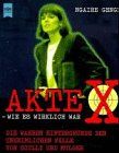 Akte X. Wie es wirklich war