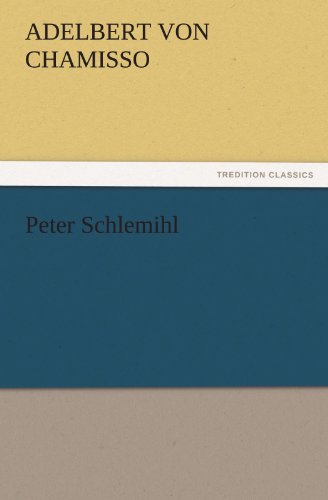 Peter Schlemihl (TREDITION CLASSICS)